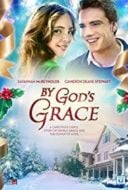 Layarkaca21 LK21 Dunia21 Nonton Film By God’s Grace (2014) Subtitle Indonesia Streaming Movie Download