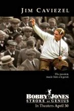 Nonton Film Bobby Jones: Stroke of Genius (2004) Subtitle Indonesia Streaming Movie Download