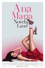 Nonton Film Ana Maria in Novela Land (2015) Subtitle Indonesia Streaming Movie Download