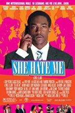 Poster Film She Hate Me (2004)