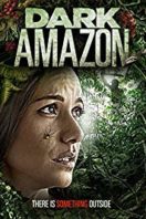 Layarkaca21 LK21 Dunia21 Nonton Film Dark Amazon (2018) Subtitle Indonesia Streaming Movie Download