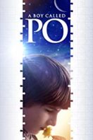 Layarkaca21 LK21 Dunia21 Nonton Film A Boy Called Po (2016) Subtitle Indonesia Streaming Movie Download