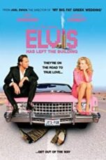 Poster Film Elvis Has Left the Building (2004)