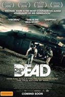 Layarkaca21 LK21 Dunia21 Nonton Film Only the Dead See The End of War (2015) Subtitle Indonesia Streaming Movie Download