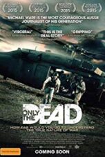 Poster Film Only the Dead See The End of War (2015)