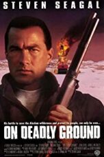 Poster Film On Deadly Ground (1994)