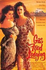 Gas, Food Lodging (1992)