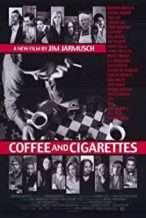 Nonton Film Coffee and Cigarettes (2003) Subtitle Indonesia Streaming Movie Download