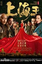 Lord of Shanghai (2017)