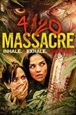 4/20 Massacre (2018)