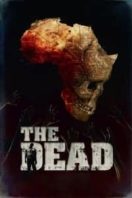 Layarkaca21 LK21 Dunia21 Nonton Film The Dead (2010) Subtitle Indonesia Streaming Movie Download