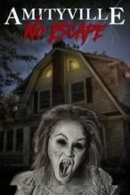 Nonton Film Amityville: No Escape (2016) Subtitle Indonesia Streaming Movie Download