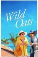 Layarkaca21 LK21 Dunia21 Nonton Film Wild Oats (2016) Subtitle Indonesia Streaming Movie Download