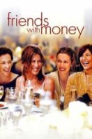 Layarkaca21 LK21 Dunia21 Nonton Film Friends with Money (2006) Subtitle Indonesia Streaming Movie Download