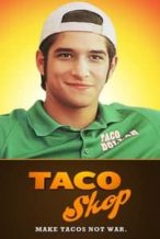 Nonton Film Taco Shop (2018) Subtitle Indonesia Streaming Movie Download