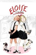 Nonton Film Eloise at the Plaza (2003) Subtitle Indonesia Streaming Movie Download