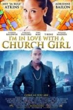 I’m in Love with a Church Girl (2013)