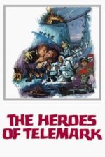 The Heroes of Telemark (1965)