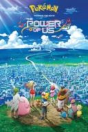 Layarkaca21 LK21 Dunia21 Nonton Film Pokémon the Movie: The Power of Us (2018) Subtitle Indonesia Streaming Movie Download