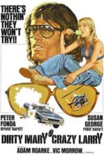 Dirty Mary Crazy Larry (1974)