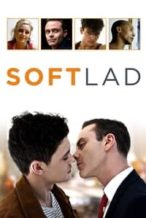 Nonton Film Soft Lad (2015) Subtitle Indonesia Streaming Movie Download Nonton Film Soft Lad (2015) Subtitle Indonesia Streaming Movie Download