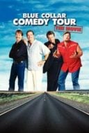 Layarkaca21 LK21 Dunia21 Nonton Film Blue Collar Comedy Tour: The Movie (2003) Subtitle Indonesia Streaming Movie Download