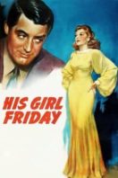 Layarkaca21 LK21 Dunia21 Nonton Film His Girl Friday (1940) Subtitle Indonesia Streaming Movie Download