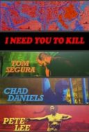 Layarkaca21 LK21 Dunia21 Nonton Film I Need You to Kill (2017) Subtitle Indonesia Streaming Movie Download