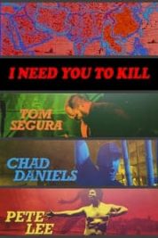 Layarkaca21 LK21 Dunia21 Nonton Film I Need You to Kill (2017) Subtitle Indonesia Streaming Movie Download