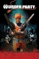 Layarkaca21 LK21 Dunia21 Nonton Film Murder Party (2007) Subtitle Indonesia Streaming Movie Download