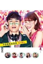 Nonton Film Tornado Girl (2017) Subtitle Indonesia Streaming Movie Download