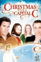 Nonton Film Christmas with a Capital C (2011) Subtitle Indonesia Streaming Movie Download