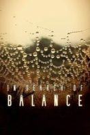 Layarkaca21 LK21 Dunia21 Nonton Film In Search of Balance (2016) Subtitle Indonesia Streaming Movie Download