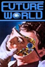 Nonton Film Futureworld (1976) Subtitle Indonesia Streaming Movie Download