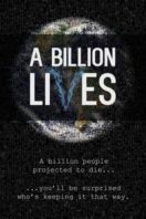 Layarkaca21 LK21 Dunia21 Nonton Film A Billion Lives (2016) Subtitle Indonesia Streaming Movie Download