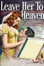 Leave Her to Heaven (1945)