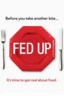 Layarkaca21 LK21 Dunia21 Nonton Film Fed Up (2014) Subtitle Indonesia Streaming Movie Download