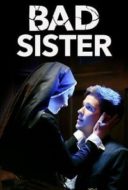 Layarkaca21 LK21 Dunia21 Nonton Film Bad Sister (2016) Subtitle Indonesia Streaming Movie Download