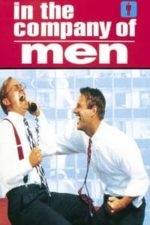 In the Company of Men (1997)