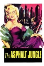 The Asphalt Jungle (1950)