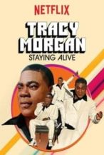 Nonton Film Tracy Morgan: Staying Alive (2017) Subtitle Indonesia Streaming Movie Download