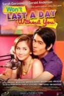 Layarkaca21 LK21 Dunia21 Nonton Film Won’t Last a Day Without You (2011) Subtitle Indonesia Streaming Movie Download