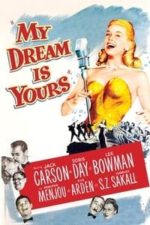 My Dream Is Yours (1949)