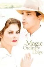 The Magic of Ordinary Days (2005)