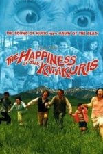 The Happiness of the Katakuris (2001)