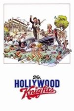 The Hollywood Knights (1980)