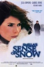 Smilla’s Sense of Snow (1997)