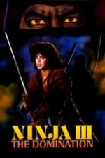 Ninja III: The Domination (1984)