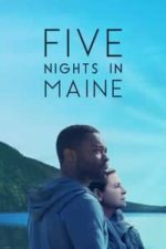 Five Nights in Maine (2016)