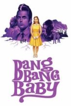 Nonton Film Bang Bang Baby (2014) Subtitle Indonesia Streaming Movie Download